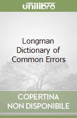 Longman Dictionary of Common Errors libro