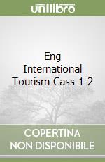 Eng International Tourism Cass 1-2 libro