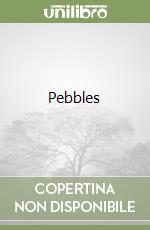 Pebbles libro