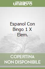 Espanol Con Bingo 1 X Elem. libro