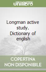 Longman active study. Dictionary of english libro