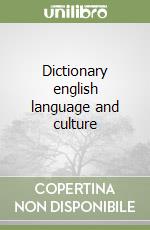 Dictionary english language and culture libro