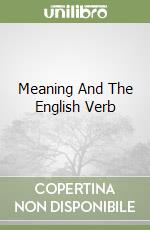 Meaning And The English Verb libro