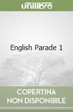 English Parade 1 libro