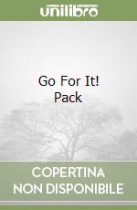 Go For It! Pack libro