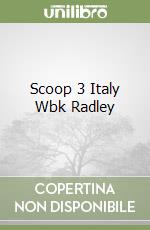 Scoop 3 Italy Wbk Radley libro