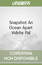 Snapshot An Ocean Apart Vidvhs Pal libro