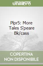 Plpr5: More Tales S'peare Bk/cass libro