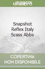 Snapshot Reflex Italy Scass Abbs libro