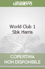 World Club 1 Sbk Harris libro