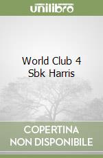 World Club 4 Sbk Harris libro