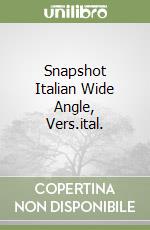 Snapshot Italian Wide Angle, Vers.ital. libro