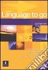 Language to go upper intermediate. Student's book-Phrasebook. Per le Scuole superiori libro