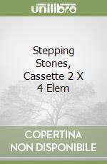 Stepping Stones, Cassette 2 X 4 Elem libro