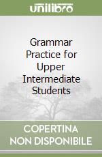 Grammar Practice for Upper Intermediate Students libro