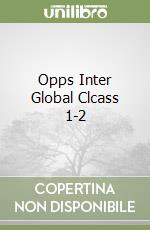 Opps Inter Global Clcass 1-2 libro