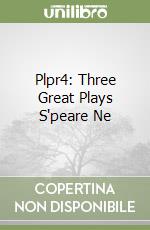 Plpr4: Three Great Plays S'peare Ne libro