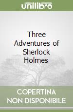 Three Adventures of Sherlock Holmes libro