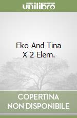 Eko And Tina X 2 Elem. libro
