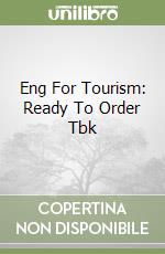 Eng For Tourism: Ready To Order Tbk libro