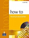 How to Teach Pronunciation libro