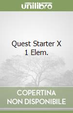 Quest Starter X 1 Elem. libro