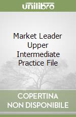 Market Leader Upper Intermediate Practice File libro