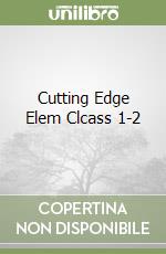 Cutting Edge Elem Clcass 1-2 libro