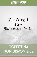 Get Going 1 Italy Sb/ab/scas Pk Ne libro