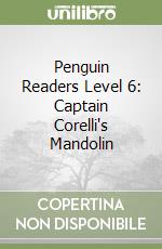 Penguin Readers Level 6: Captain Corelli's Mandolin