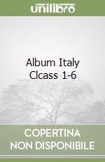 Album Italy Clcass 1-6 libro