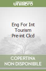 Eng For Int Tourism Pre-int Clcd libro