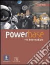 Powerbase Beginner. Coursebook. Per le Scuole superiori libro