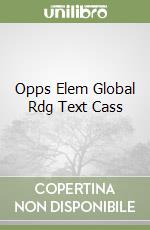 Opps Elem Global Rdg Text Cass libro