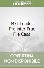 Mkt Leader Pre-inter Prac File Cass libro