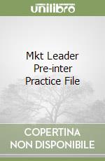 Mkt Leader Pre-inter Practice File libro