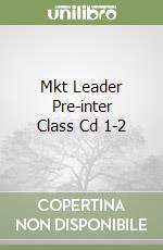 Mkt Leader Pre-inter Class Cd 1-2 libro