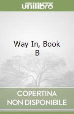 Way In, Book B libro