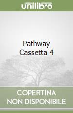 Pathway Cassetta 4 libro