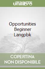 Opportunities Beginner Langpbk libro