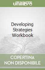 Developing Strategies Workbook libro