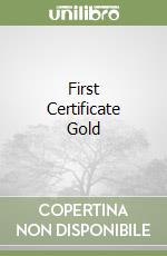 First Certificate Gold libro