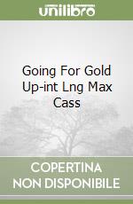 Going For Gold Up-int Lng Max Cass libro