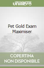 Pet Gold Exam Maximiser libro