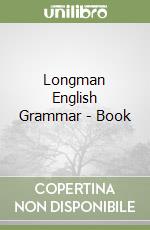 Longman English Grammar - Book libro