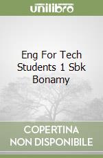 Eng For Tech Students 1 Sbk Bonamy libro