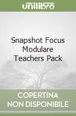 Snapshot Focus Modulare Teachers Pack libro