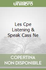 Les Cpe Listening & Speak Cass Ne libro