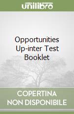 Opportunities Up-inter Test Booklet libro