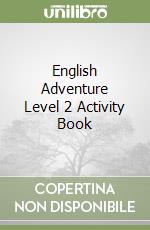 English Adventure Level 2 Activity Book libro